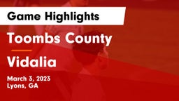 Toombs County  vs Vidalia  Game Highlights - March 3, 2023