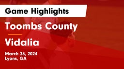 Toombs County  vs Vidalia  Game Highlights - March 26, 2024