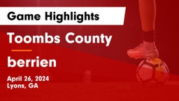 Toombs County  vs berrien Game Highlights - April 26, 2024