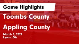 Toombs County  vs Appling County  Game Highlights - March 5, 2024