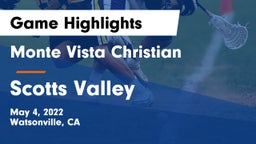 Monte Vista Christian  vs Scotts Valley  Game Highlights - May 4, 2022