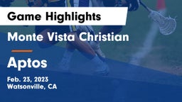 Monte Vista Christian  vs Aptos Game Highlights - Feb. 23, 2023