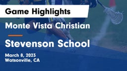 Monte Vista Christian  vs Stevenson School Game Highlights - March 8, 2023