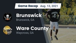 Recap: Brunswick  vs. Ware County  2021