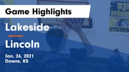 Lakeside  vs Lincoln  Game Highlights - Jan. 26, 2021