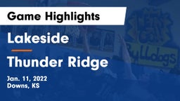 Lakeside  vs Thunder Ridge  Game Highlights - Jan. 11, 2022