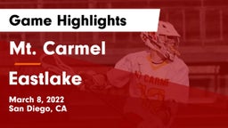 Mt. Carmel  vs Eastlake  Game Highlights - March 8, 2022