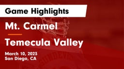 Mt. Carmel  vs Temecula Valley  Game Highlights - March 10, 2023