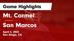 Mt. Carmel  vs San Marcos  Game Highlights - April 4, 2023