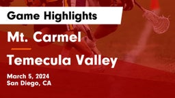 Mt. Carmel  vs Temecula Valley  Game Highlights - March 5, 2024