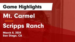 Mt. Carmel  vs Scripps Ranch  Game Highlights - March 8, 2024