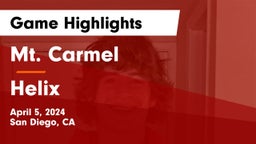 Mt. Carmel  vs Helix  Game Highlights - April 5, 2024