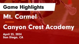 Mt. Carmel  vs Canyon Crest Academy Game Highlights - April 23, 2024
