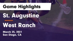 St. Augustine  vs West Ranch  Game Highlights - March 25, 2021