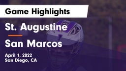 St. Augustine  vs San Marcos  Game Highlights - April 1, 2022