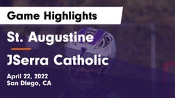 St. Augustine  vs JSerra Catholic  Game Highlights - April 22, 2022