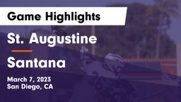 St. Augustine  vs Santana  Game Highlights - March 7, 2023
