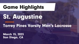 St. Augustine  vs Torrey Pines Varsity Men's Lacrosse Game Highlights - March 15, 2023