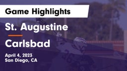 St. Augustine  vs Carlsbad Game Highlights - April 4, 2023
