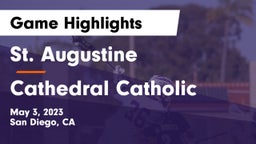 St. Augustine  vs Cathedral Catholic Game Highlights - May 3, 2023