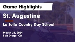 St. Augustine  vs La Jolla Country Day School Game Highlights - March 21, 2024