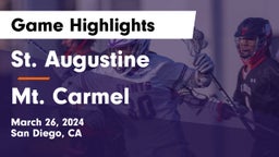 St. Augustine  vs Mt. Carmel  Game Highlights - March 26, 2024