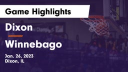 Dixon  vs Winnebago  Game Highlights - Jan. 26, 2023
