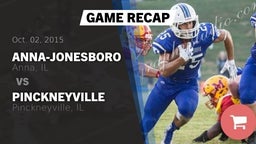 Recap: Anna-Jonesboro  vs. Pinckneyville  2015