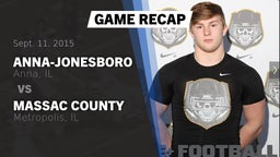 Recap: Anna-Jonesboro  vs. Massac County  2015