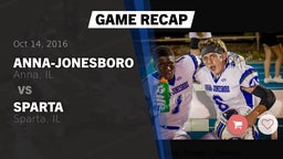 Recap: Anna-Jonesboro  vs. Sparta  2016