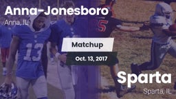 Matchup: Anna-Jonesboro High vs. Sparta  2017