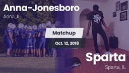 Matchup: Anna-Jonesboro High vs. Sparta  2018