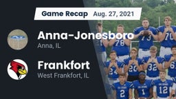 Recap: Anna-Jonesboro  vs. Frankfort  2021