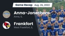 Recap: Anna-Jonesboro  vs. Frankfort  2022