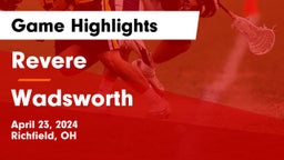 Revere  vs Wadsworth  Game Highlights - April 23, 2024