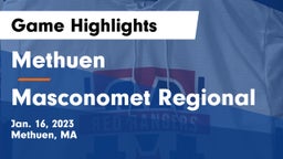 Methuen  vs Masconomet Regional  Game Highlights - Jan. 16, 2023