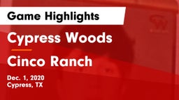 Cypress Woods  vs Cinco Ranch  Game Highlights - Dec. 1, 2020
