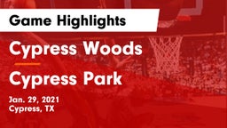 Cypress Woods  vs Cypress Park Game Highlights - Jan. 29, 2021