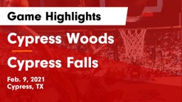 Cypress Woods  vs Cypress Falls  Game Highlights - Feb. 9, 2021