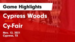 Cypress Woods  vs Cy-Fair  Game Highlights - Nov. 12, 2021