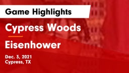 Cypress Woods  vs Eisenhower  Game Highlights - Dec. 3, 2021