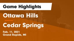 Ottawa Hills  vs Cedar Springs  Game Highlights - Feb. 11, 2021
