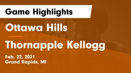 Ottawa Hills  vs Thornapple Kellogg  Game Highlights - Feb. 22, 2021