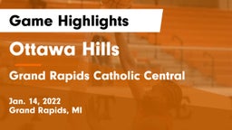 Ottawa Hills  vs Grand Rapids Catholic Central  Game Highlights - Jan. 14, 2022