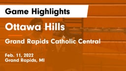 Ottawa Hills  vs Grand Rapids Catholic Central  Game Highlights - Feb. 11, 2022