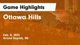 Ottawa Hills  Game Highlights - Feb. 8, 2022