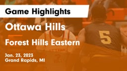 Ottawa Hills  vs Forest Hills Eastern  Game Highlights - Jan. 23, 2023