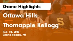 Ottawa Hills  vs Thornapple Kellogg  Game Highlights - Feb. 24, 2023