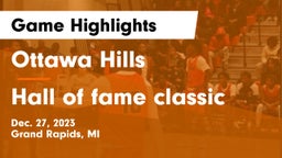 Ottawa Hills  vs Hall of fame classic Game Highlights - Dec. 27, 2023
