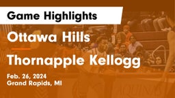 Ottawa Hills  vs Thornapple Kellogg  Game Highlights - Feb. 26, 2024
